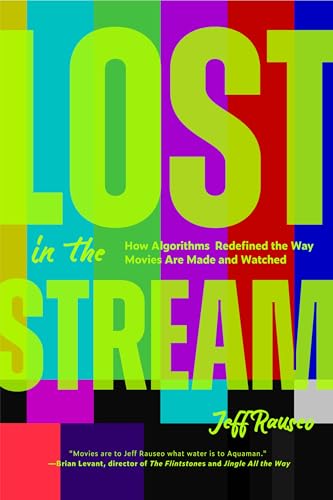 Lost In The Stream How Algorithms Redefined The Way Movies Are Made And Watched Gift For Movie Lov